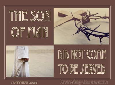 Matthew 20:28 The Son Of Man Came To Serve (cream)